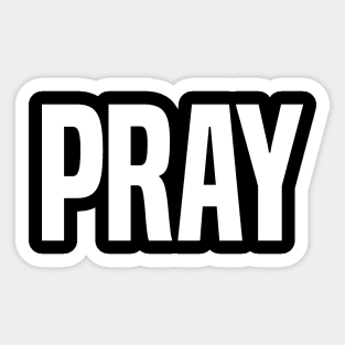 Pray, Bold Sticker